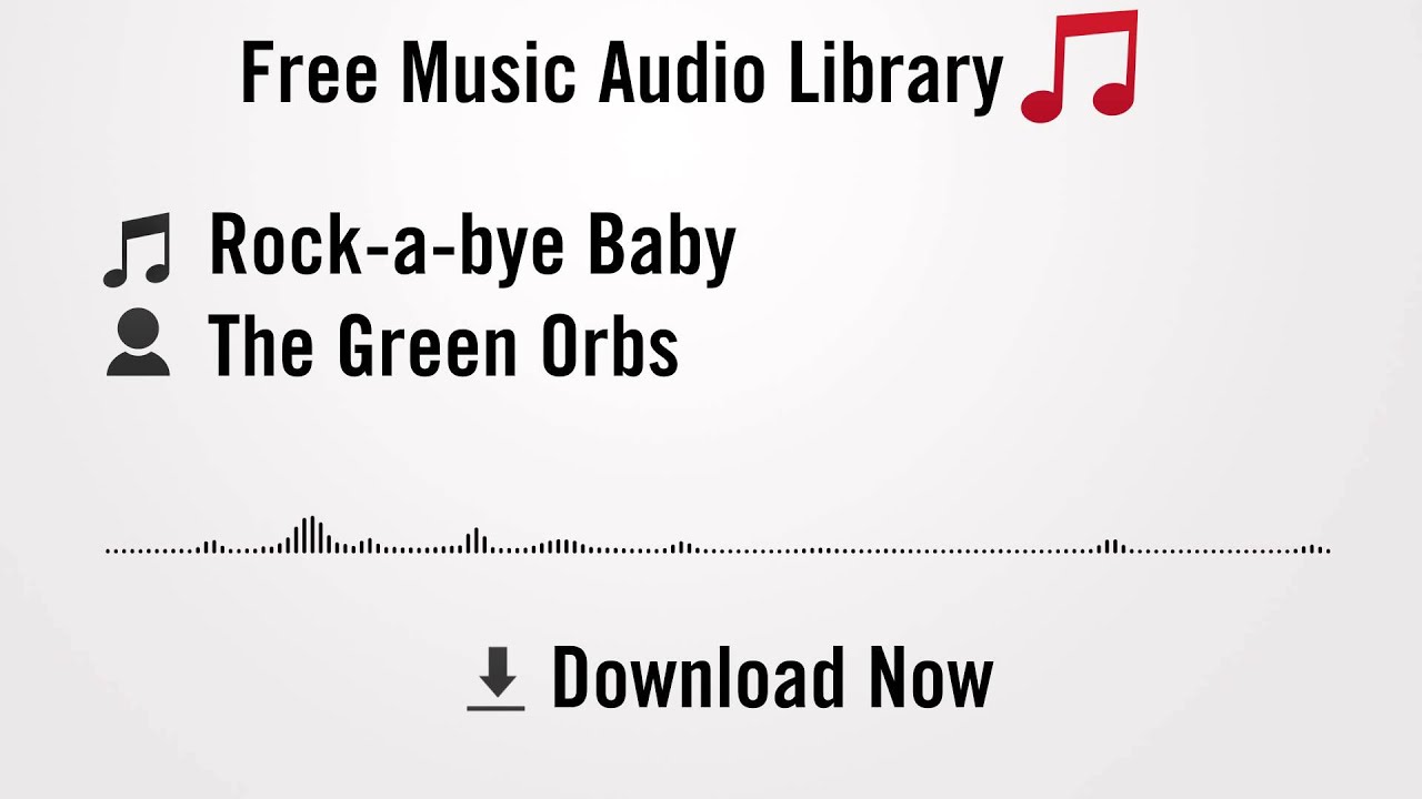 Rock A Bye Baby The Green Orbs Lyrics